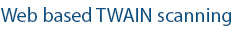 Web scan component for TWAIN scanning direct from a web site.